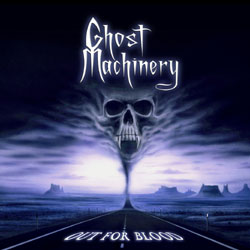 GHOST MACHINERY (Finland) / Out For Blood