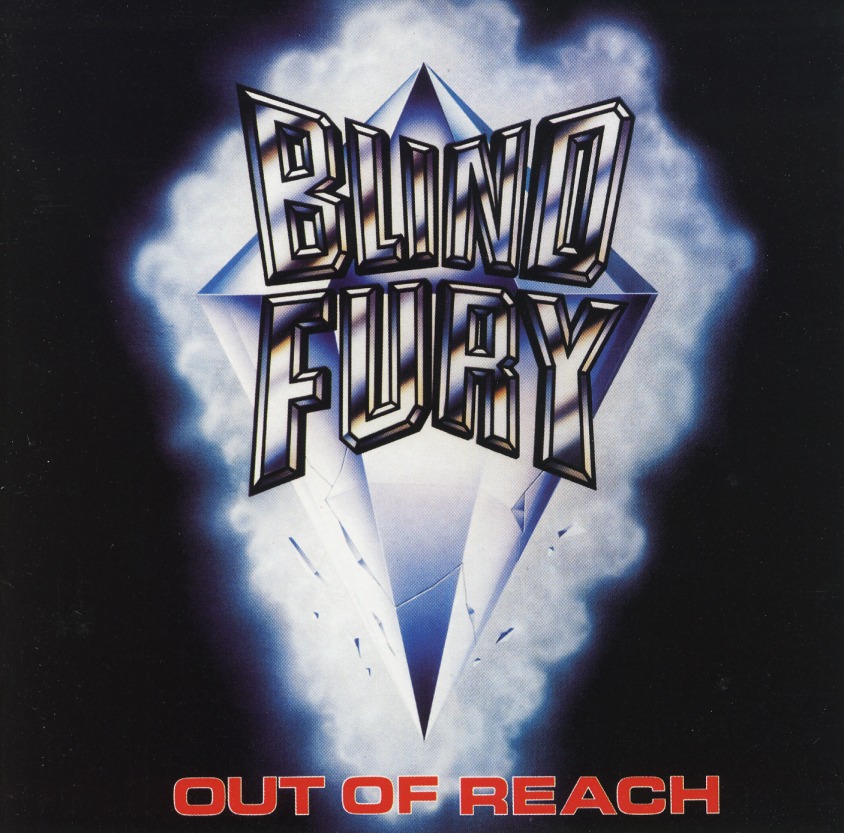 BLIND FURY (UK) / Out Of Reach (UK edition)