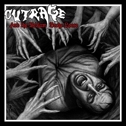 OUTRAGE (Germany) / And The Bedlam Broke Loose