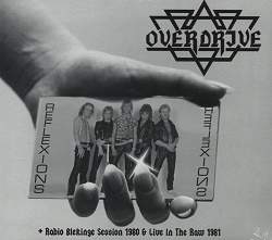 OVERDRIVE (Sweden) / Reflexions + 17 (2022 reissue 2CD)