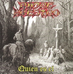 PADRE NUESTRO(Mexico) / Quien Es El
