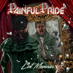 PAINFUL PRIDE (Sweden) / Lost Memories