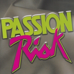 PASSION RISK (US) / Passion Risk