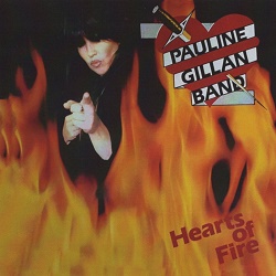 PAULINE GILLAN BAND (UK) / Hearts Of Fire + 6 (collector's item)