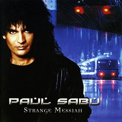 PAUL SABU (US) / Strange Messiah