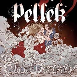 PELLEK (Norway) / Cloud Dancers