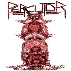 PERCUTOR (Spain) / Metal Pesado