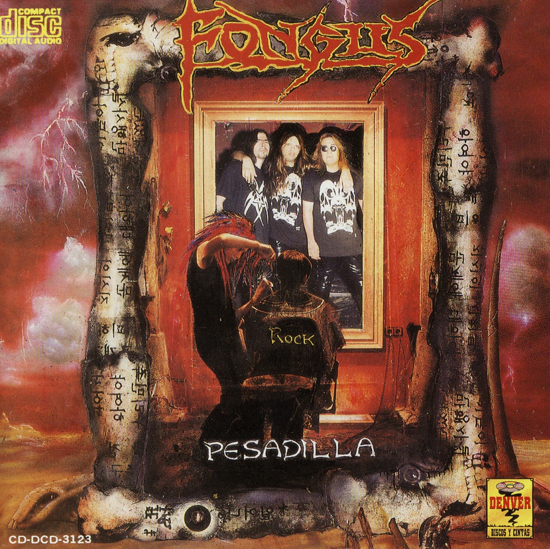 FONGUS (Mexico) / Pesadilla