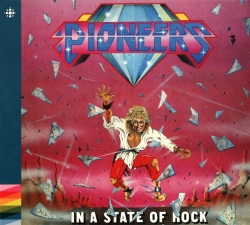 PIONEERS (Norway) / In A State Of Rock