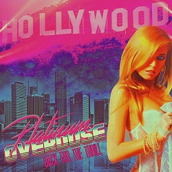PLATINUM OVERDOSE (US) / Back For The Thrill