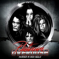 PLATINUM OVERDOSE (US) / Murder In High Heels