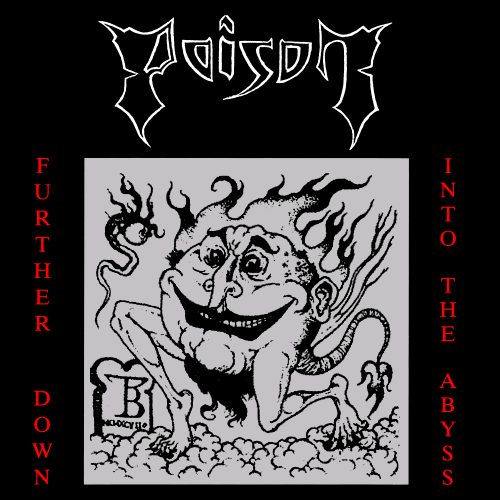POISON(Germany) / Further Down Into The Abyss