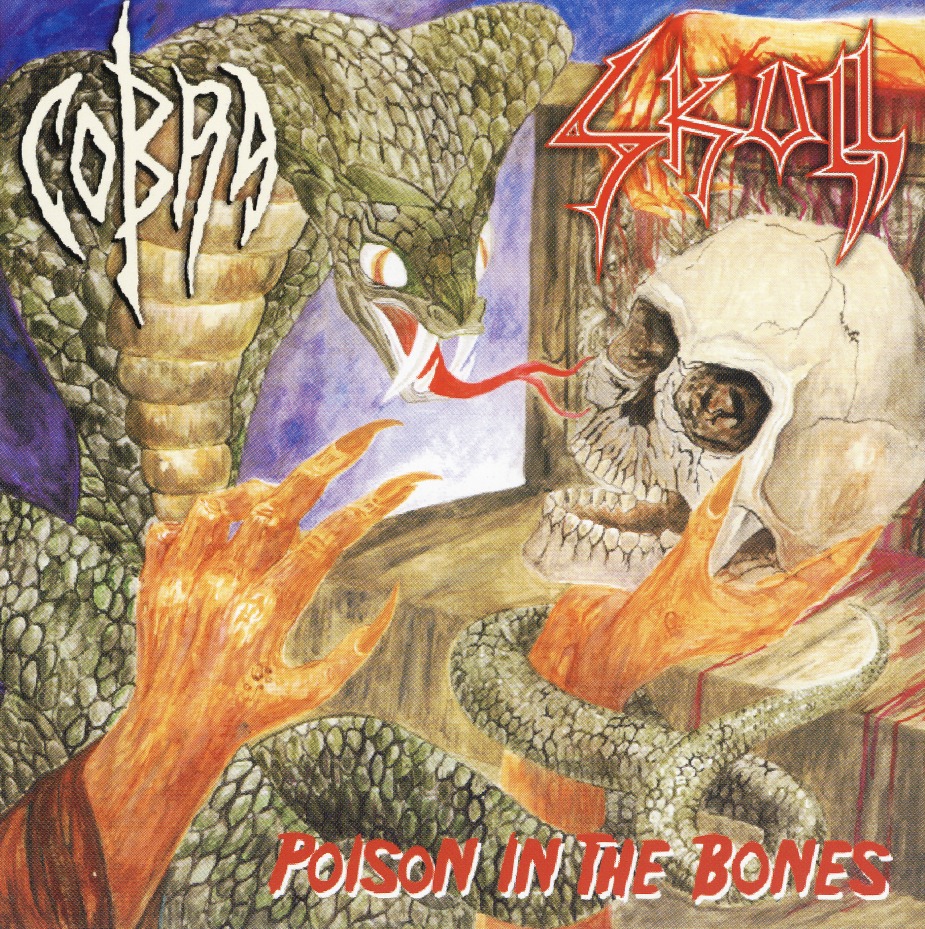 COBRA (Peru) & SKULL (Colombia) / Poison In The Bones