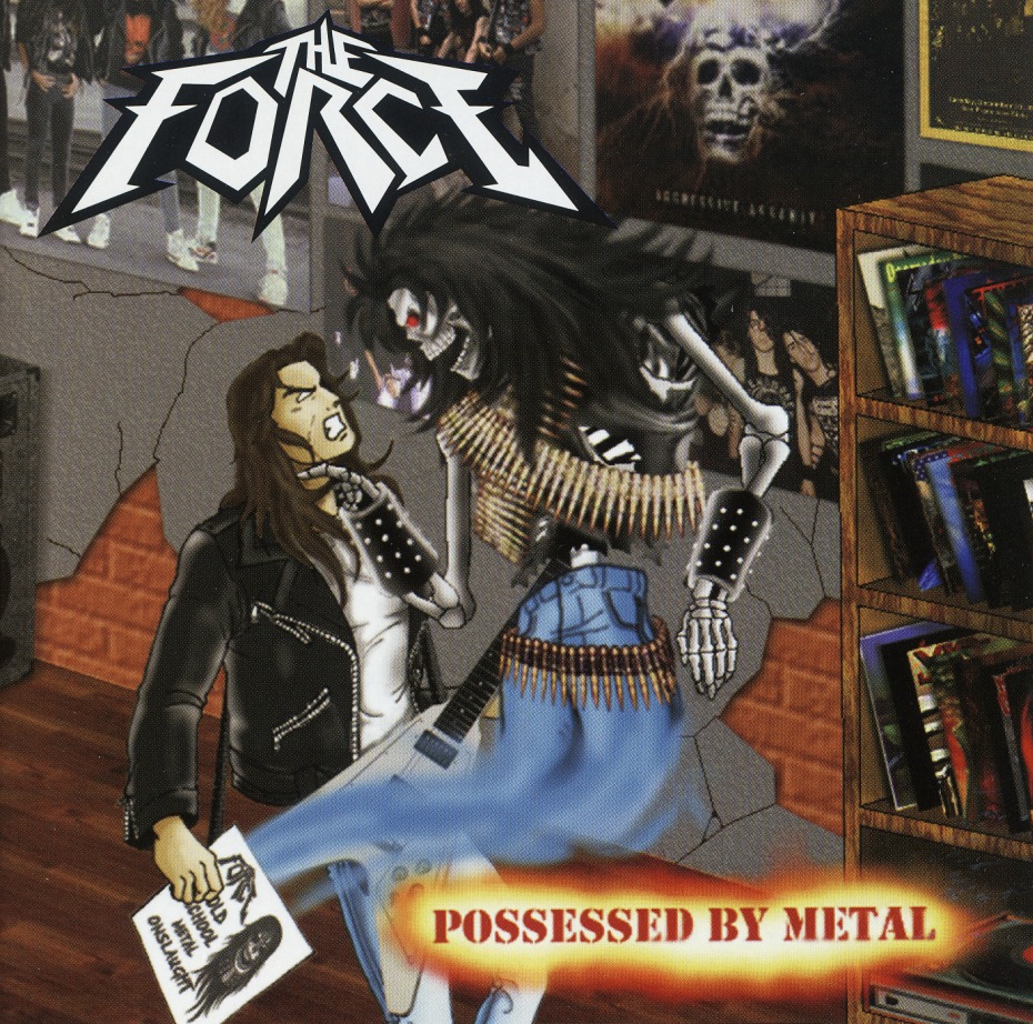 THE FORCE (Paraguay) / Possessed By Metal