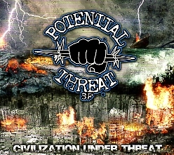 POTENTIAL THREAT(US) / Civilization Under Threat