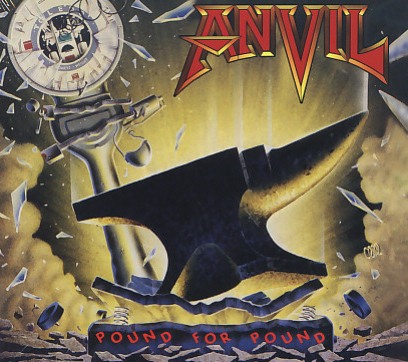 ANVIL (Canada) / Pound For Pound