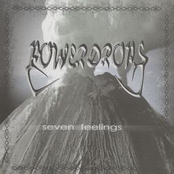 POWERDROPS (Greece) / Seven Feelings