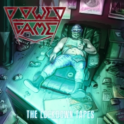 POWERGAME (Germany) / The Lockdown Tapes