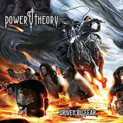 POWER THEORY (US) / Driven By Fear
