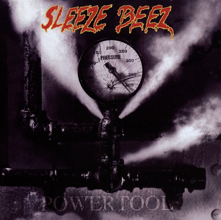 SLEEZE BEEZ (Netherlands) / Powertool