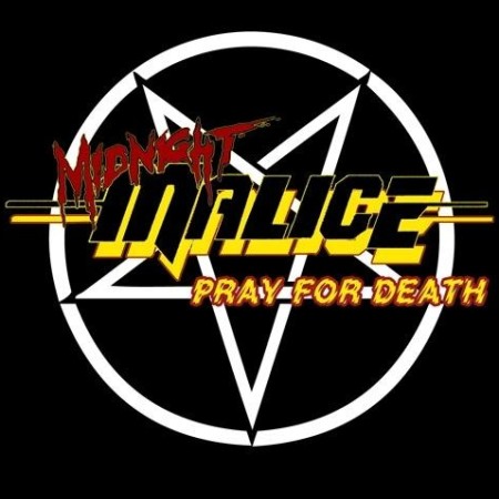 MIDNIGHT MALICE (Canada) / Pray For Death