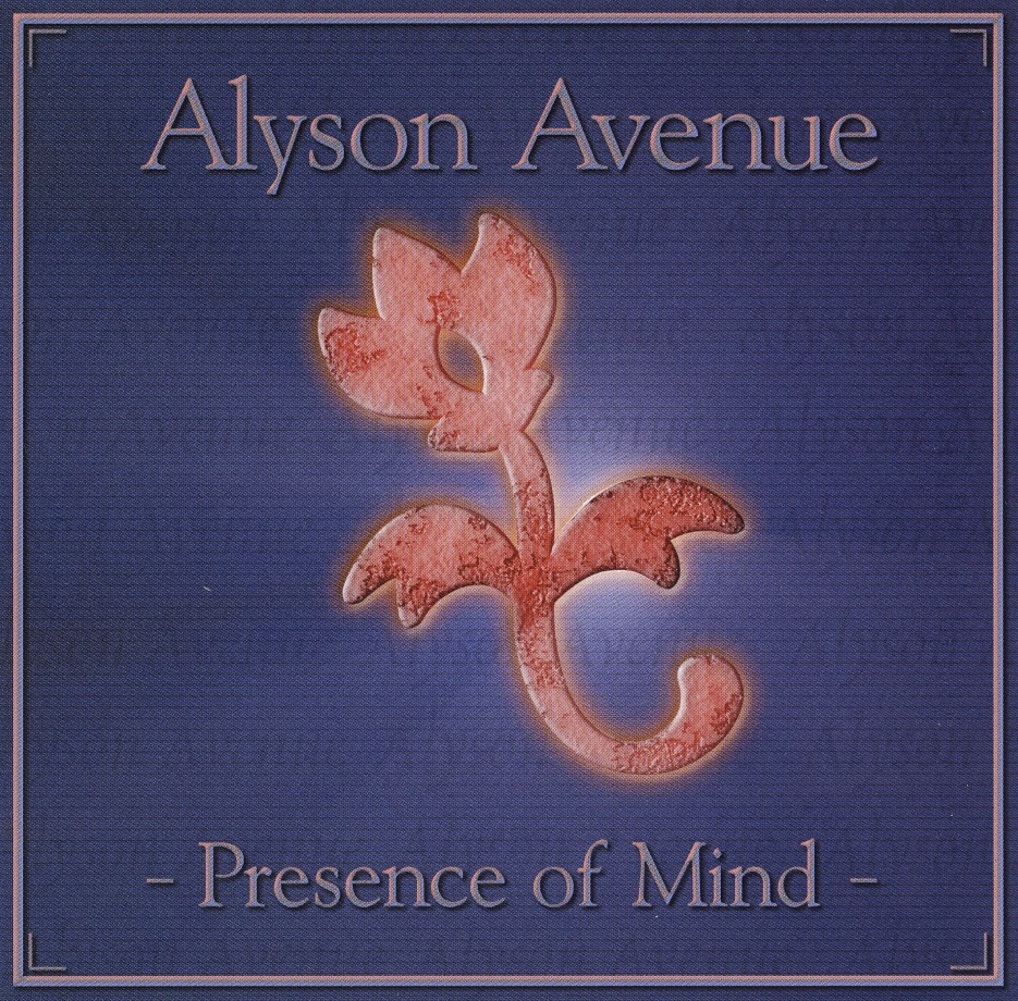 ALYSON AVENUE (Sweden) / Presence Of Mind
