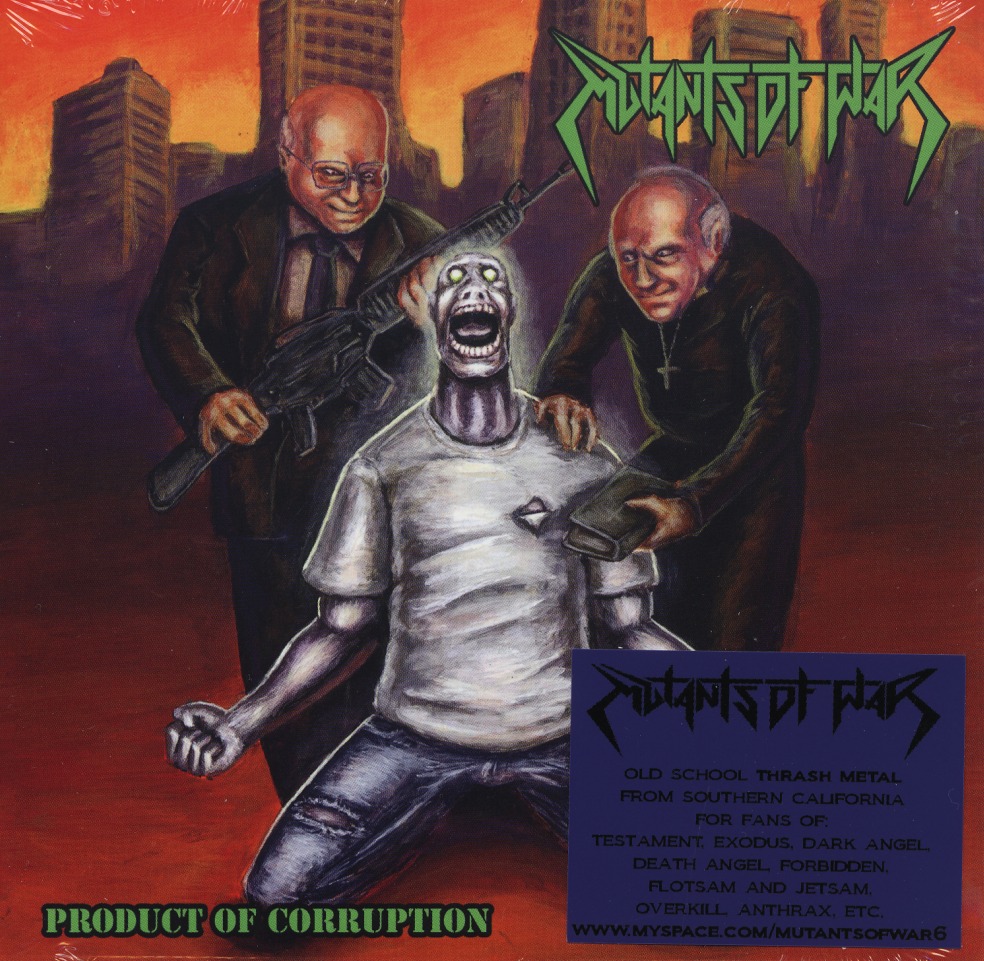 MUTANTS OF WAR / Product Of Corruption