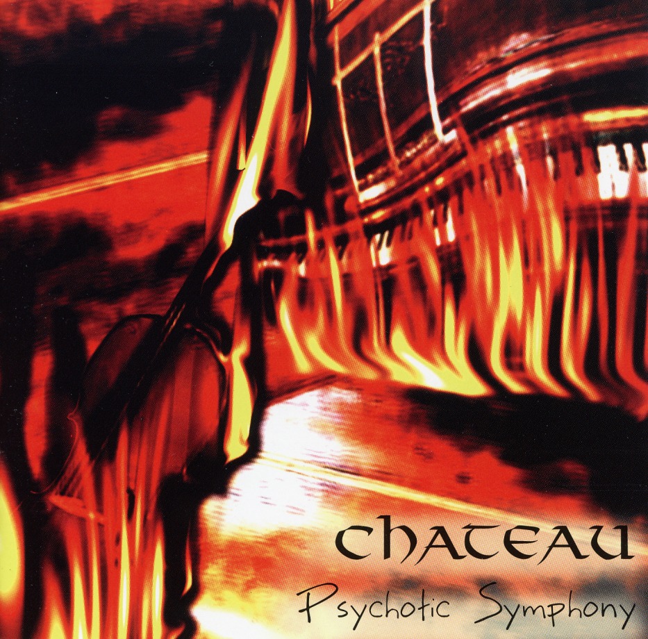 CHATEAU (Germany) / Psychotic Symphony