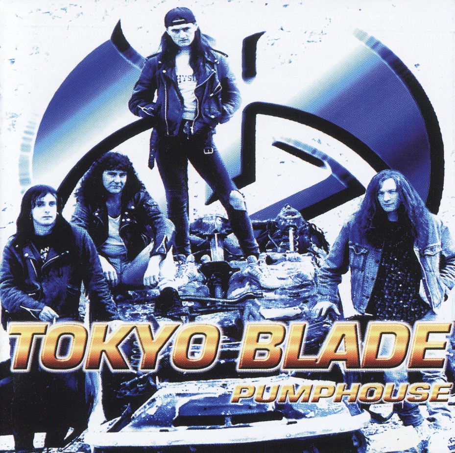 TOKYO BLADE (UK) / Pumphouse (collector's item)