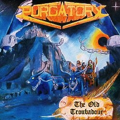 PURGATORY (Spain) / The Old Troubadour + 5