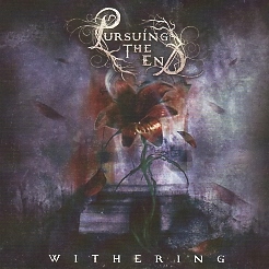 PURSUING THE END (Italy) / Withering