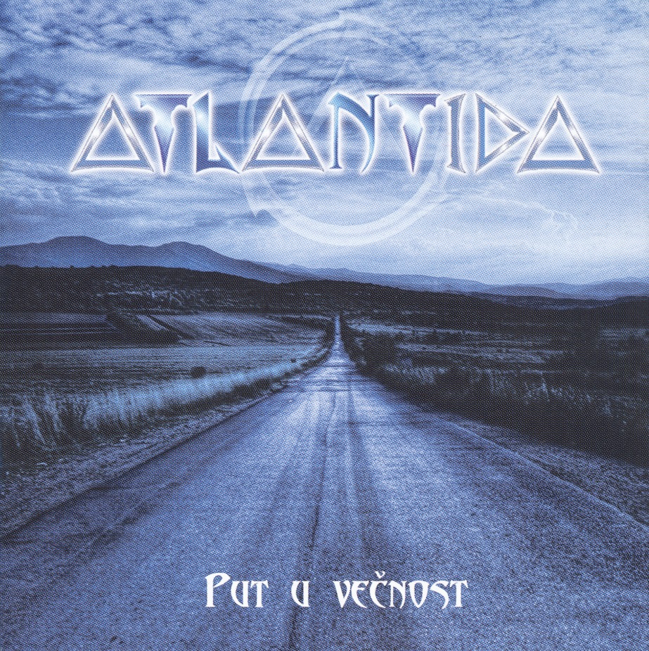 ATLANTIDA (Serbia) / Put U Vecnost