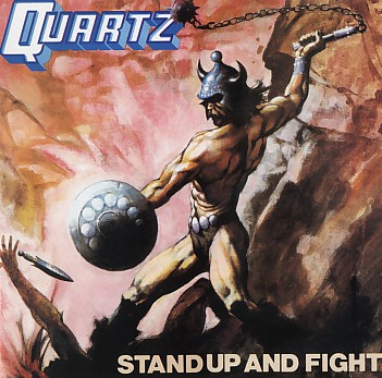 QUARTZ (UK) / Stand Up And Fight + 1 (UK edition)