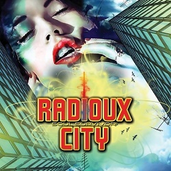 RADIOUX CITY (US) / Soul Survivor + 3