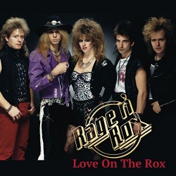 RAGE N' ROX (US) / Love On The Rox