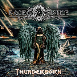 RAGE OF ROMANCE (Greece) / Thunderborn