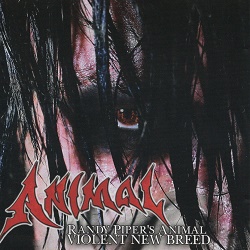 RANDY PIPER'S ANIMAL (US) / Violent New Breed