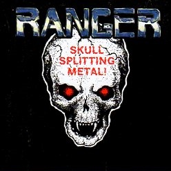 RANGER (Finland) / Skull Splitting Metal!