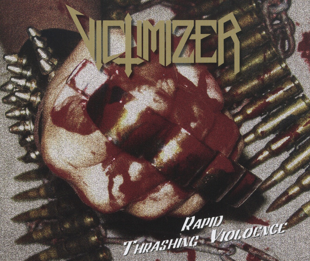 VICTIMIZER(Denmark) / Rapid Thrashing Violence