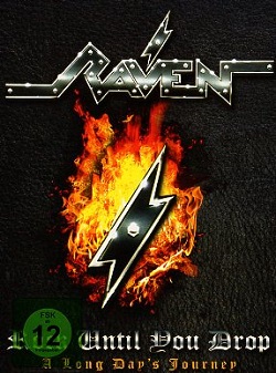 RAVEN (UK) / Rock Until You Drop - A Long Days Journey (2DVD)