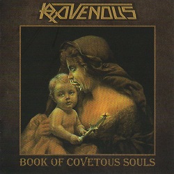 RAVENOUS (Austria) / Book Of Covetous Souls + 4