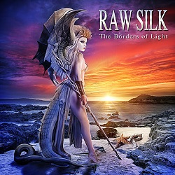 RAW SILK (Greece) / The Borders Of Light