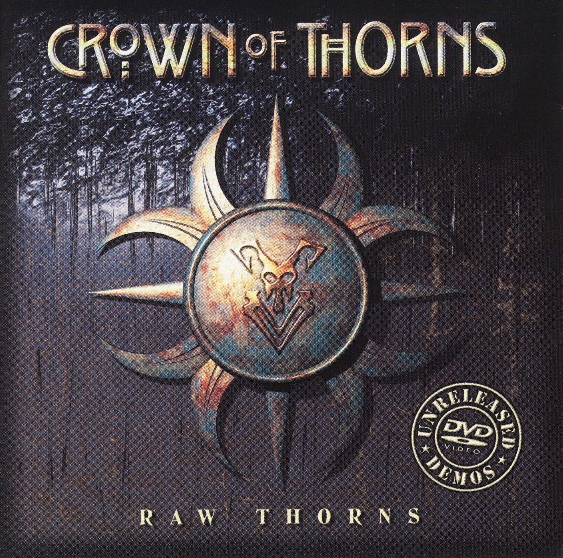 CROWN OF THORNS (US) / Raw Thorns (CD+DVD)