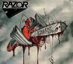 RAZOR (Canada) / Violent Restitution + 3 (2015 reissue)