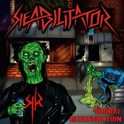 REABILITATOR (Ukraine) / Global Degeneration