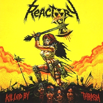REACTORY (Germany) / Killed By Thrash