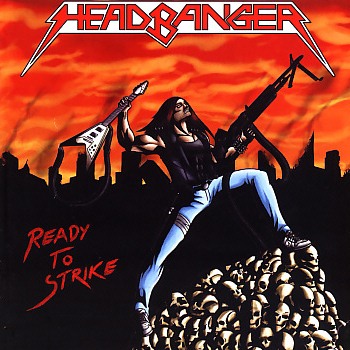 HEADBANGER (Poland) / Ready To Strike + 3