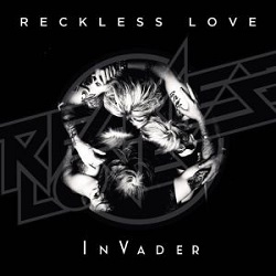 RECKLESS LOVE (Finland) / InVader + 1