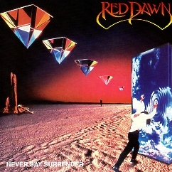 RED DAWN (US) / Never Say Surrender