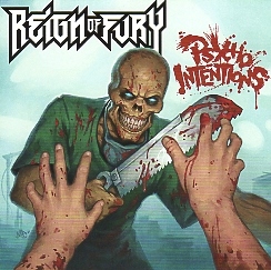 REIGN OF FURY (UK) / Psycho Intentions